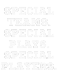 Special Teams Special Plays Special Players T-Shirt