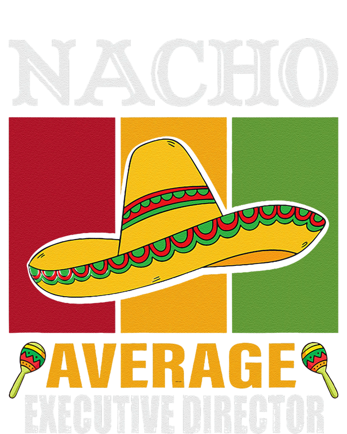 Funny Nacho Average Executive Director Gifts Kids T-Shirt