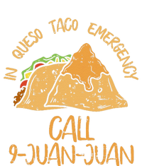 In Queso Emergency Cinco De Mayo Taco Call 9 Juan Mexican Toddler Sweatshirt