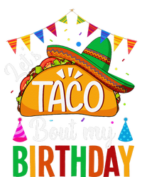 LetS Taco Bout My Birthday Cinco De Mayo Tacos T-Shirt