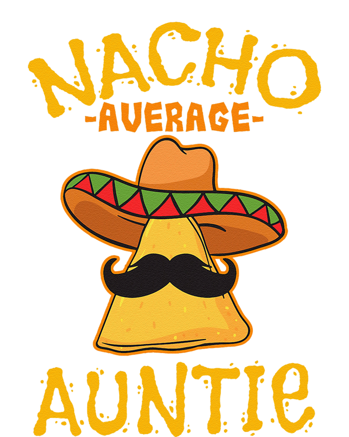 Nacho Average Auntie Mexican Cinco De Mayo Aunt Fiesta Full-Length Apron With Pockets