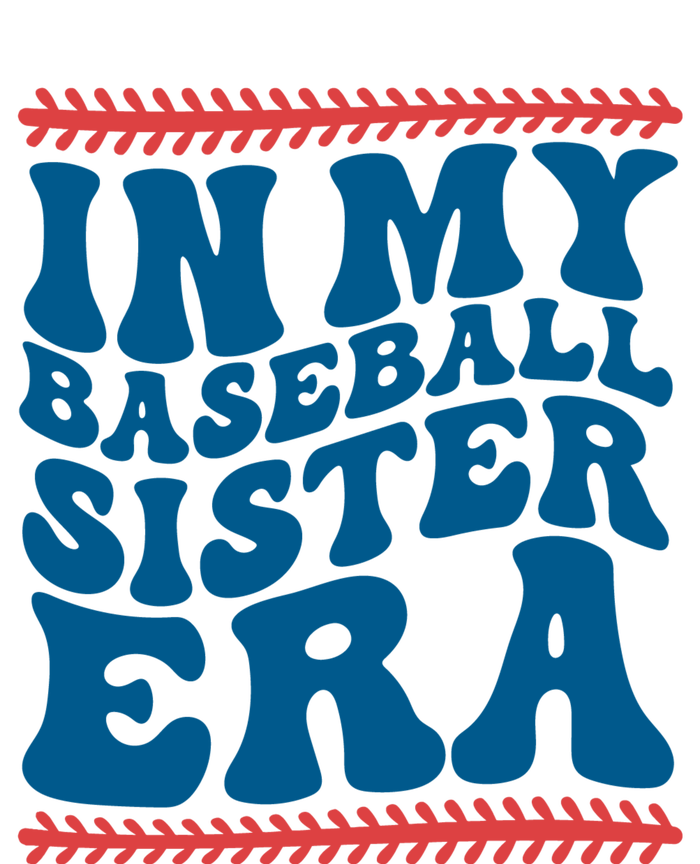 In My Baseball Sister Era Sporty Girl T-Shirt