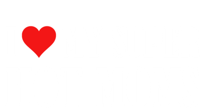 I Love Heart My Super Hot Moms I Heart My Super Hot Moms Funny Gift Button