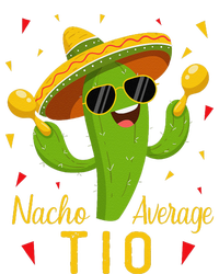 Nacho Average Tio Uncle Cinco De Mayo Fiesta Party Adult ChromaSoft Performance T-Shirt