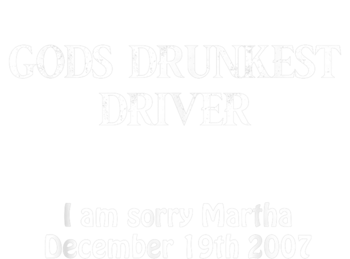 Gods Drunkest Driver I Am Sorry Martha December 19th 2007 Womens Funnel Neck Pullover Hood