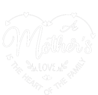 A Mother’S Love Is The Heart Of The Family Bumper Sticker