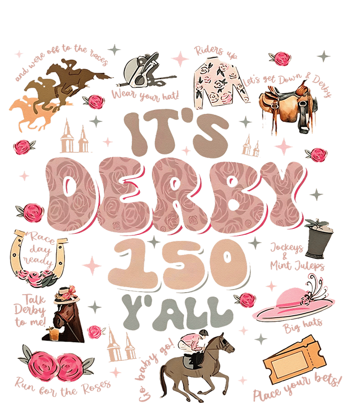 ItS Derby 150 Yall 150th Horse Racing Ky Derby Day T-Shirt