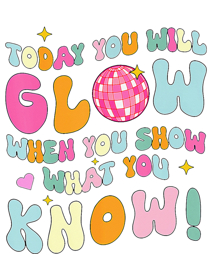 You Glow When You Show What You Know Poster