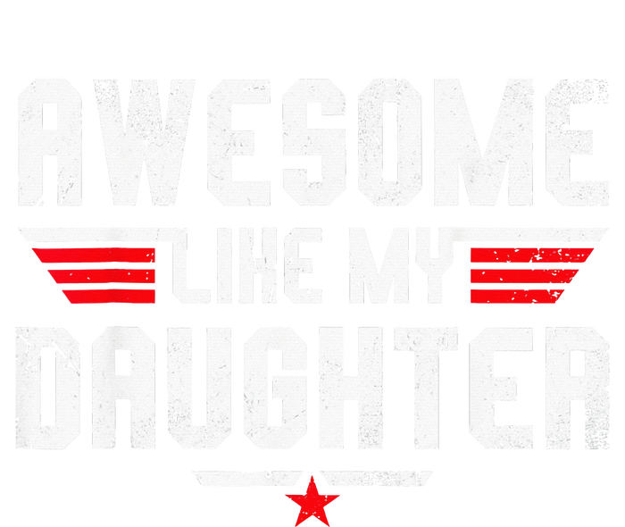 Awesome Like My Daughter Women’s Perfect Tri Rocker Tank