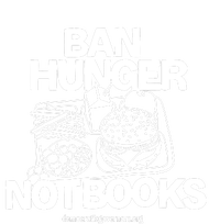 Ban Hunger Not Books Democraticgovernors T-Shirt