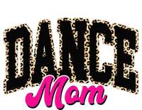 Dance Mom Leopard Dancing Mom Life Dancer T-Shirt