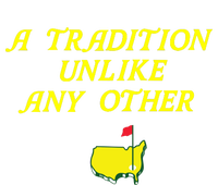 A Tradition Unlike The Masters Masters Tournament T-Shirt