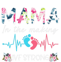 Mama In The Making Ivf Strong Floral Transfer Day Ivf Mom Tall T-Shirt