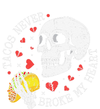 Tacos Never Broke My Heart Cinco De Mayo Party T-Shirt