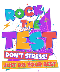 Retro Rock The Test Dont Stress Just Do Your Best Cooling Performance Crew T-Shirt