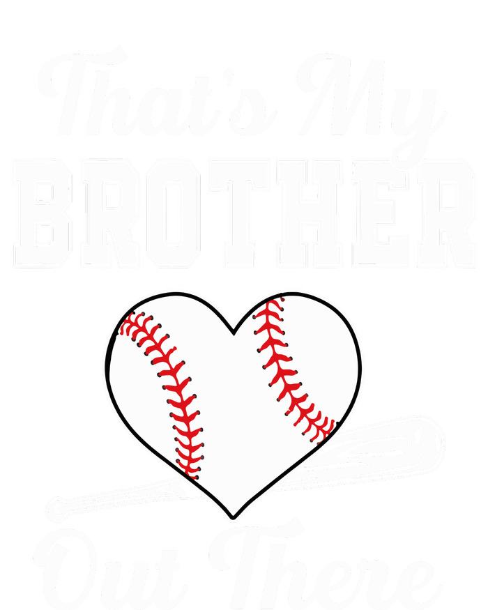 Thats My Brother Out There Baseball For Sister Brother Legacy Cool Fit Booney Bucket Hat