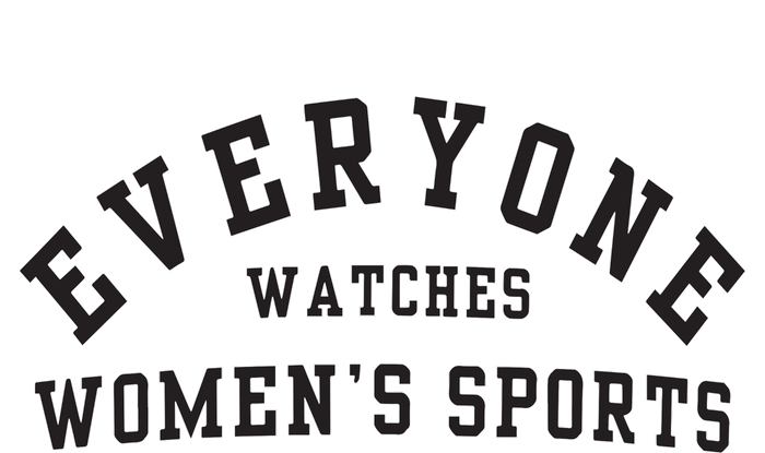 Everyone Watches Women Sports V-Neck T-Shirt