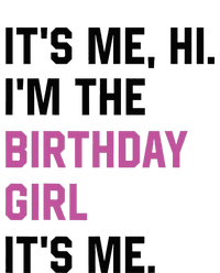 ItS Me Hi IM The Birthday Girl Its Me Birthday Party Women Adult Drive Performance Visor