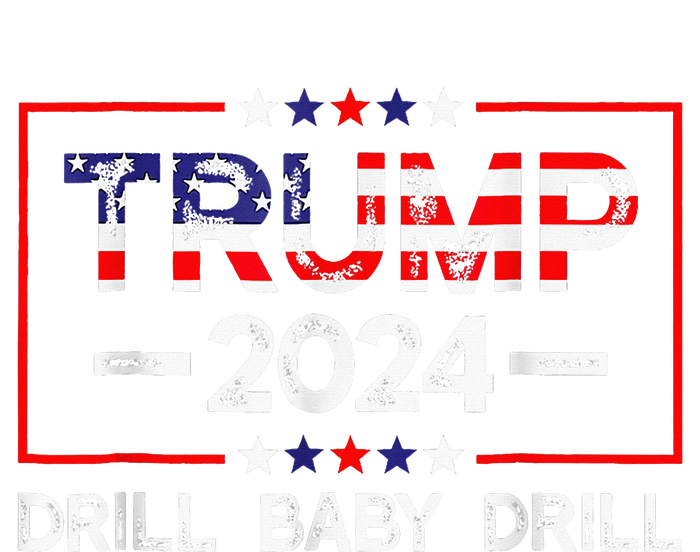 Trump 2024 Drill Baby Drill 4th Of July Independence Day Baby Long Sleeve Bodysuit