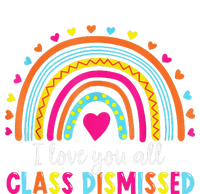 I Love You All Class Dismissed Teacher Last Day Of School Urban Pullover Hoodie