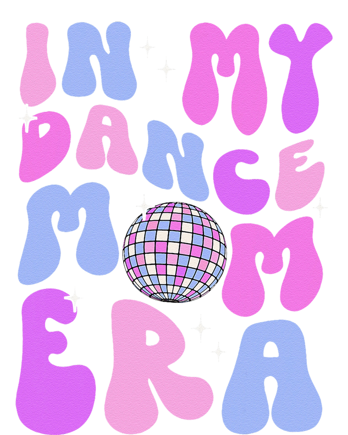 In My Dance Mom Era Groovy Disco Dancer Mama MotherS Day Tank Top