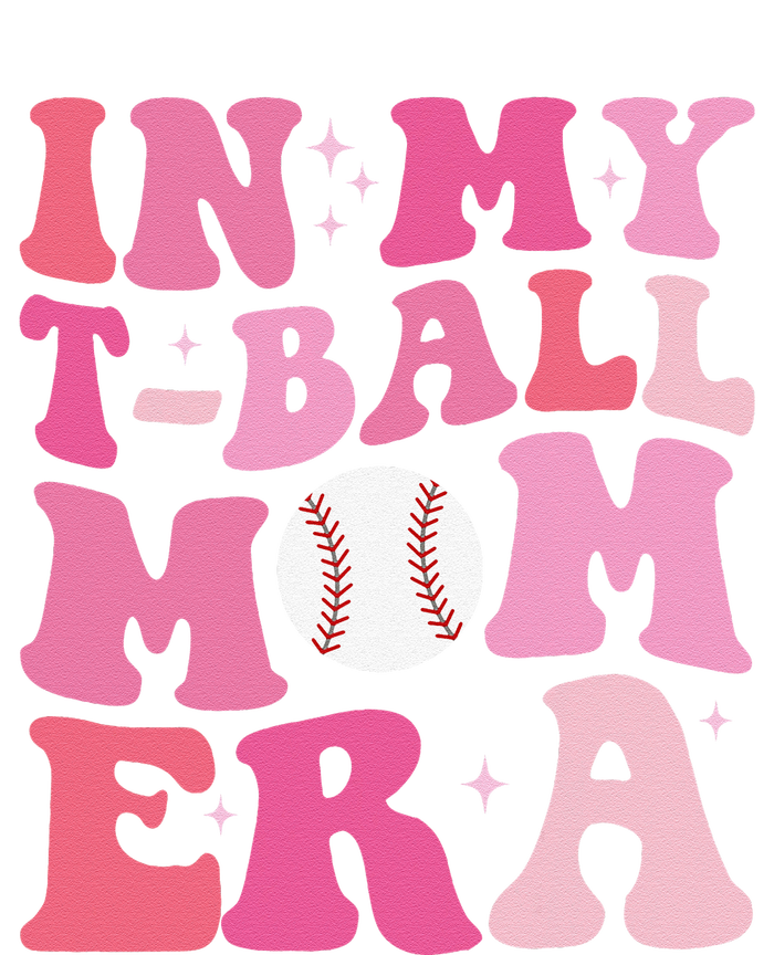 In My Tball Mom Era Ball Mom Funny Mothers Day T-Shirt