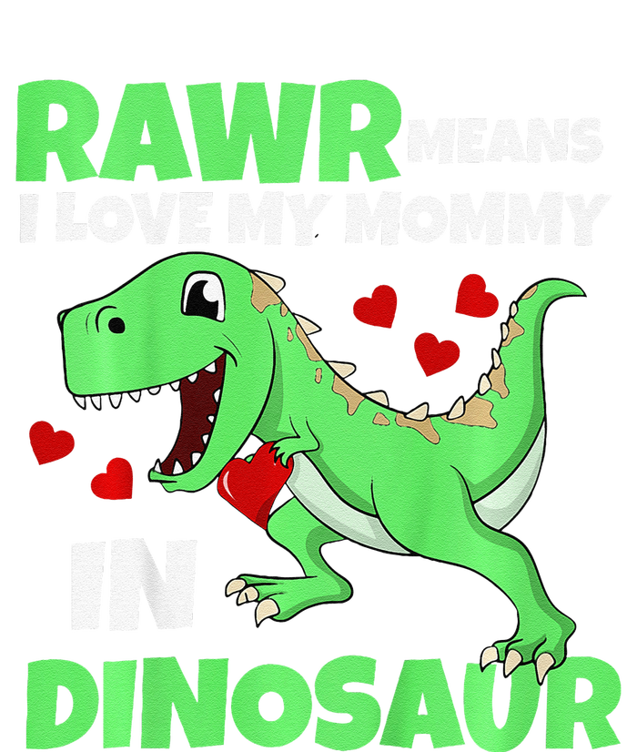 I Love My Mommy Rawr Dinosaur Mom Mothers Day Poster