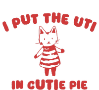 I Put The Uti In Cutie Pie Cooling Performance Crew T-Shirt