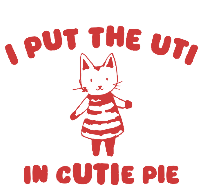 I Put The Uti In Cutie Pie Cooling Performance Crew T-Shirt