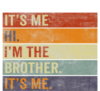 Its Me Hi Im The Brother Its Me Funny Daddy Dad Brother Vintage Retro Magnet