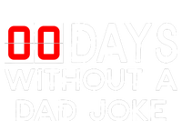 00 Zero Days Without A Bad Dad Joke Fathers Day T-Shirt