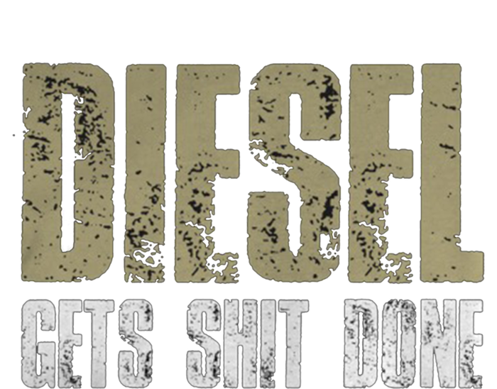 Diesel Gets Stuff Done Great Gift Truck Driver Gas Tool Engine Meaningful Gift Kids Sweatshirt