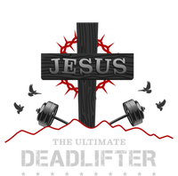 Deadlifts Or Weights In Gym Or Jesus The Ultimate Deadlifter Gift Women's T-Shirt