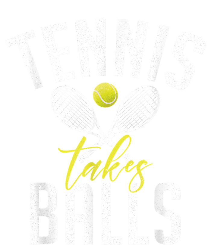 Tennis Takes Balls Funny Tennis Lover Ladies Long Sleeve Shirt