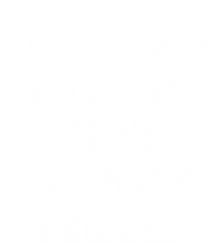 Funny I Got These Muscles From Ultimate Frisbee Gift Tall T-Shirt