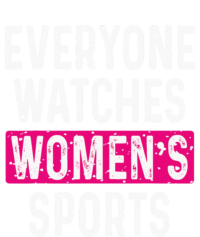 Everyone Watches Women Sports Supports Women's Strappy Tank