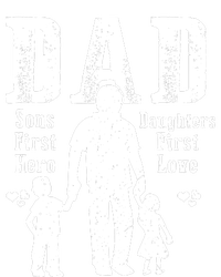 Dad A Sons First Hero A Daughters First Love Daddy Papa Pops T-Shirt