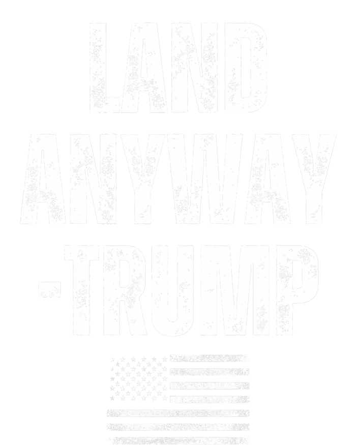 Land Anyway Trump Funny Saying America Flag Legacy Cool Fit Booney Bucket Hat