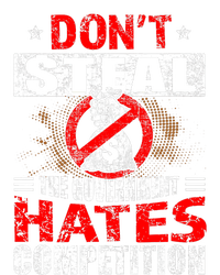 Political Meme Dont Steal Government Hates Competition Kids Hoodie