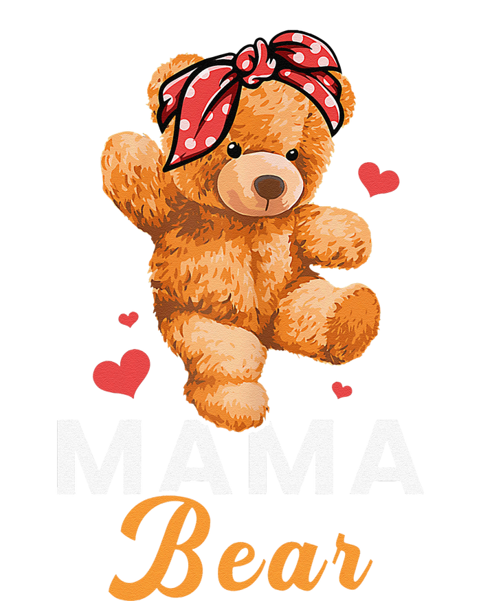 Mama Bear Mothers Day Cute Teddy Mom Momma Mommy T-Shirt