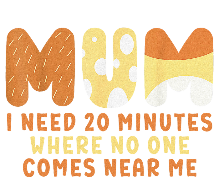 Mom Says I Need 20 Minutes Where No One Comes Near Me Infant Baby Jersey Bodysuit