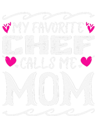 My Favorite Chef Calls Me Mom Funny Cooking Mothers Day Women's Pullover Hoodie