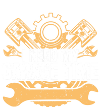 I Need My Garage Time Engine Quote Motor Car Mechanic Meaningful Gift Doggie Tank