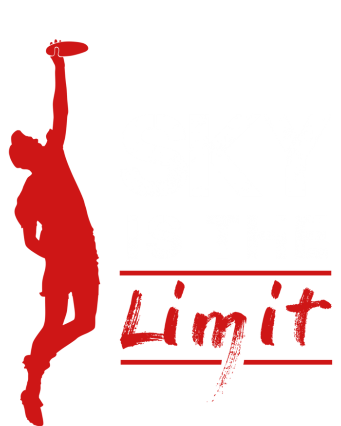 Sky Is The Limit Frisbee Sport Player Flying Disc Great Gift Toddler Sweatshirt