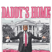 Funny Trump Pink Daddys Home Trump 2024 T-Shirt