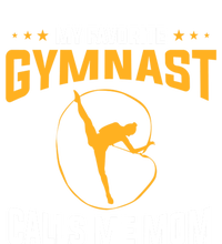 Mothers Day My Favorite Gymnast Calls Me Mom Gymnastics Cool Gift T-Shirt