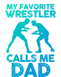 My Favorite Wrestler Calls Me Dad Great Gift Ladies Essential Tank