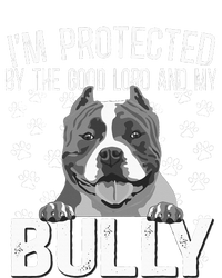 Bully Xl Pitbull Protected By The Lord And My American Bully T-Shirt