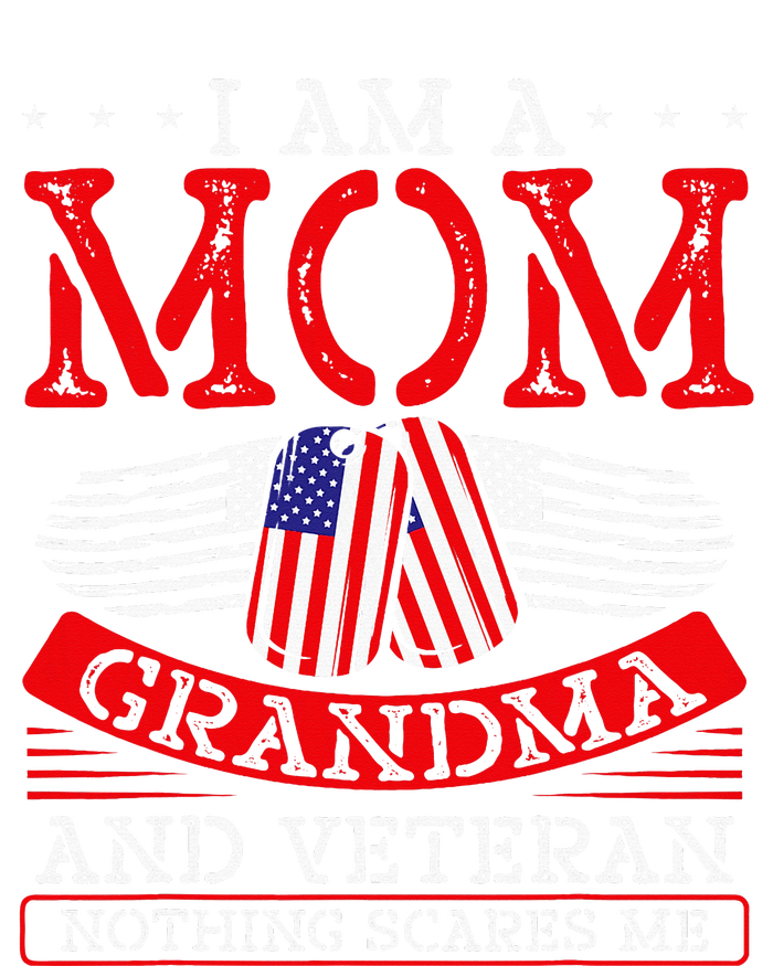 I Am A Mom Grandma And A Veteran Nothing Scares Me Veteran Tall Long Sleeve T-Shirt