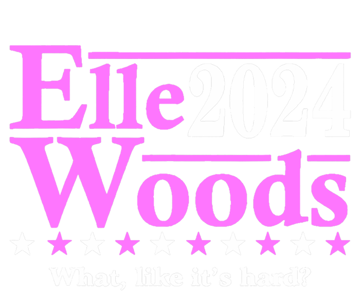 Elle Woods 2024 What Like ItS Hard Baby Long Sleeve Bodysuit